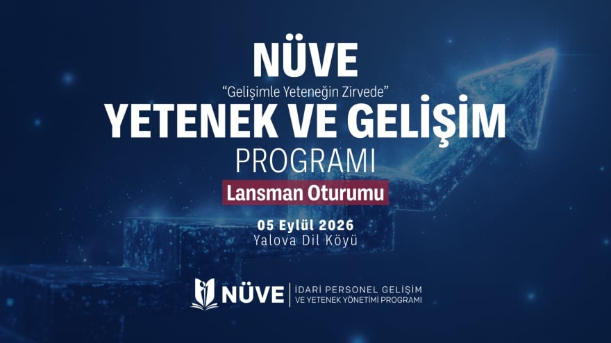 "NÜVE: Gelişimle Yeteneğin Zirvede" - Yetenek Gelişim Programı